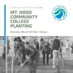 Mt. Hood Community College Volunteer Planting